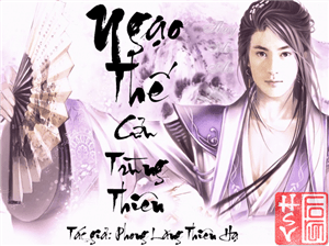 Truyện online: Ngạo Thế Cửu Trọng Thiên Full PRC