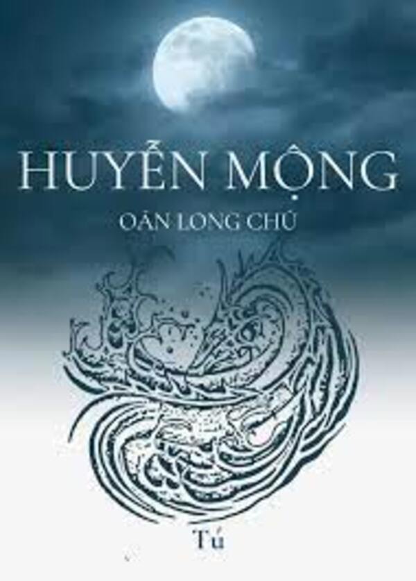 Huyễn Mộng: Oán Long Chú 